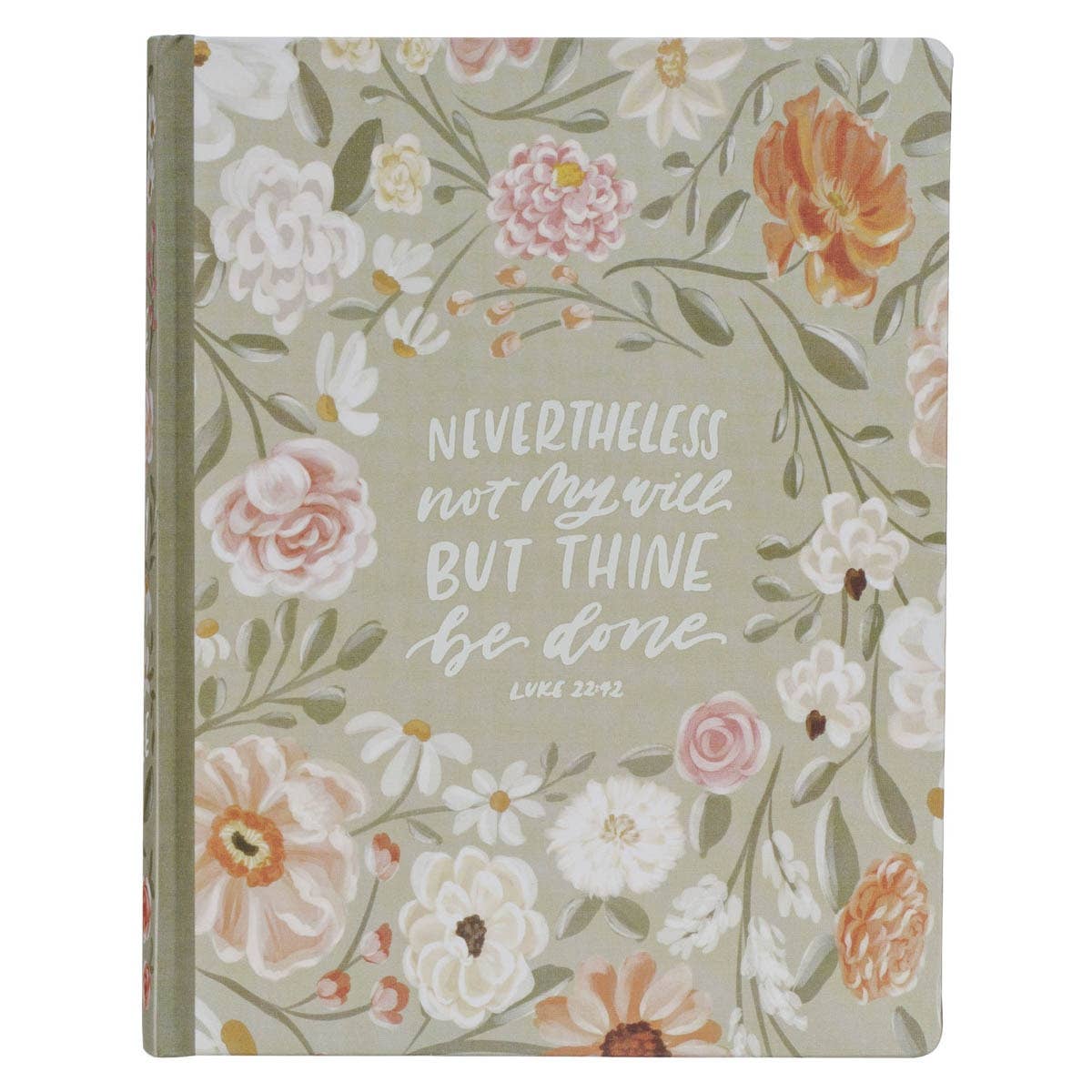 “Nevertheless Not My Will” Sage Green Floral KJV Large Print Note-Taking Bible – Luke 22:42